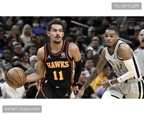 老鹰126-135不敌马刺 特雷杨缺阵影响球队进攻组织